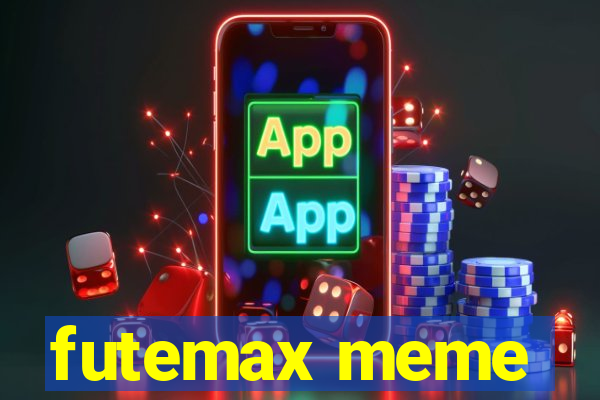 futemax meme